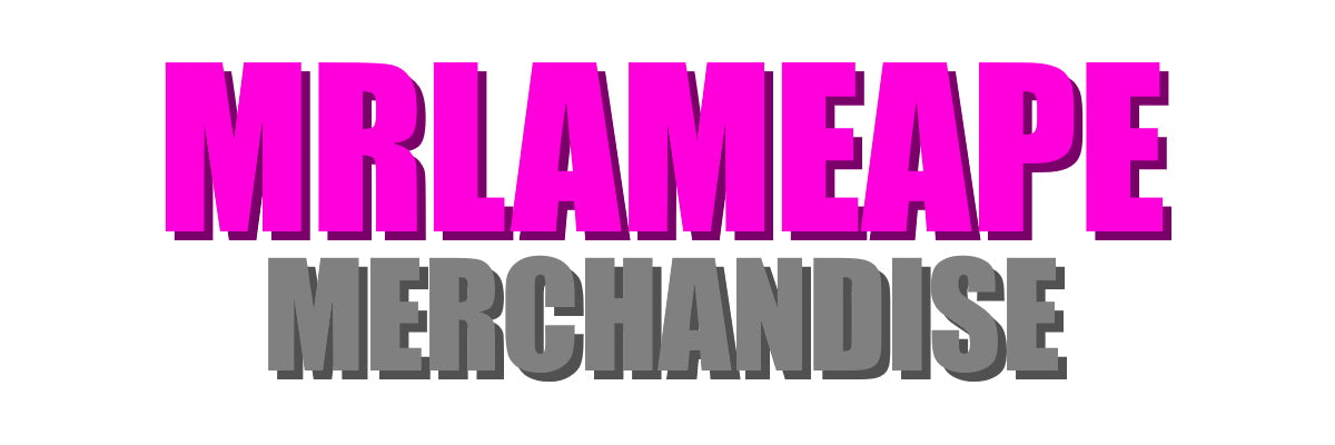MrLameApe Merchandise Geekd mrlameape merchandise